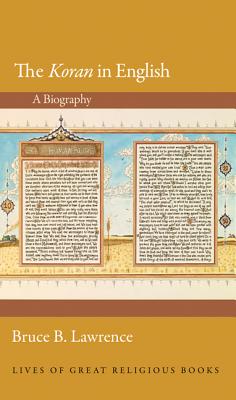 The Koran in English: A Biography