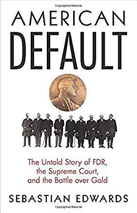 American Default: The Untold Story of FDR, the Supreme Court, and the Battle Over Gold