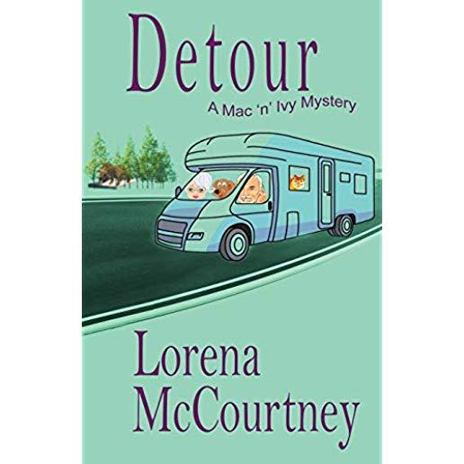 Detour (The Mac 'n' Ivy Mystery, Book #2)