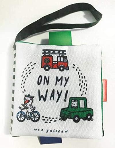 Wee Gallery Stroller Books: On My Way: On My Way! a Wee World Full of Vehicles