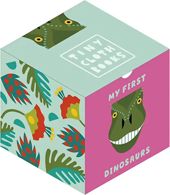 My First Dinosaurs: A Cloth Book with First Dinosaur Words