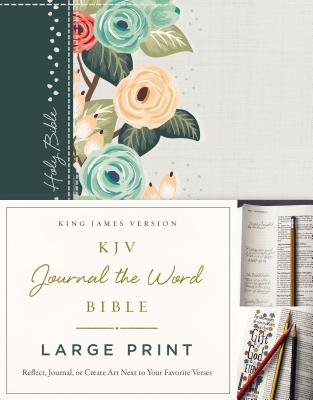 KJV, Journal the Word Bible, Large Print, Green Floral Cloth, Red Letter Edition: Reflect, Journal, or Create Art Next to Your Favorite Verses