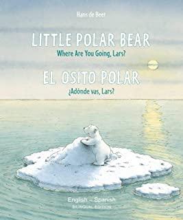 Little Polar Bear/Bi: Libri - Eng/Spanish PB
