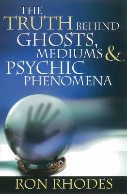 The Truth Behind Ghosts, Mediums, & Psychic Phenomena