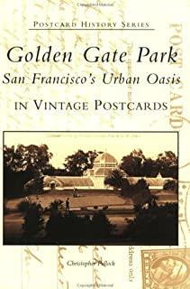 Golden Gate Park:: San Francisco's Urban Oasis in Vintage Postcards