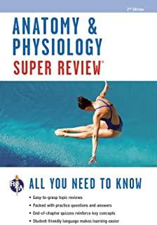 Anatomy & Physiology Super Review