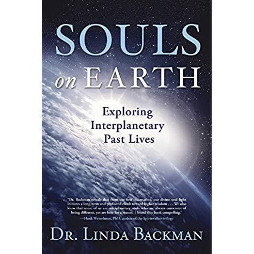 Souls on Earth: Exploring Interplanetary Past Lives
