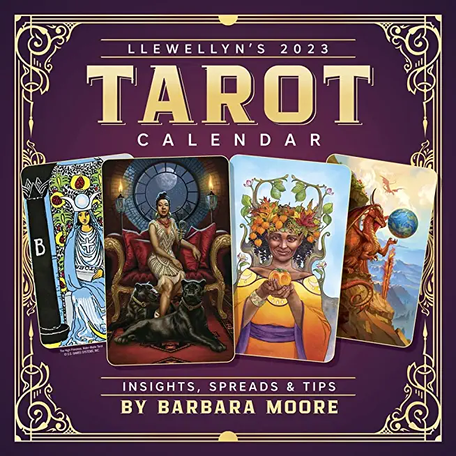 Llewellyn's 2023 Tarot Calendar: Insights, Spreads, and Tips