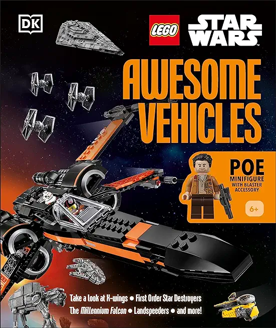 Lego Star Wars Awesome Vehicles: With Poe Dameron Minifigure and Accessory
