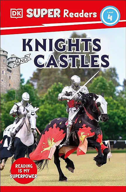DK Super Readers Level 4 Knights and Castles