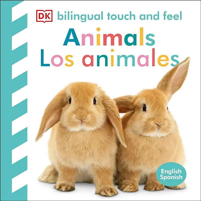 Bilingual Baby Touch and Feel: Animals - Los Animales