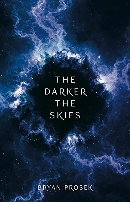 The Darker the Skies: Volume 2