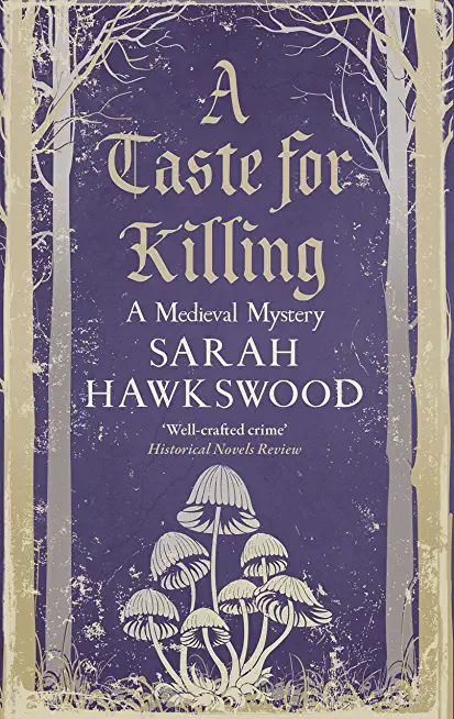A Taste for Killing: A Medieval Mystery