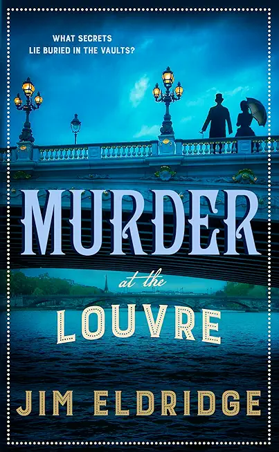 Murder at the Louvre: The Captivating Historical Whodunnit Set in Victorian Paris