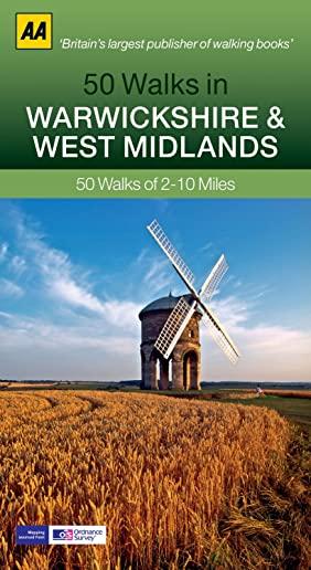 50 Walks in Warwickshire & West Midlands: 50 Walks of 2-10 Miles
