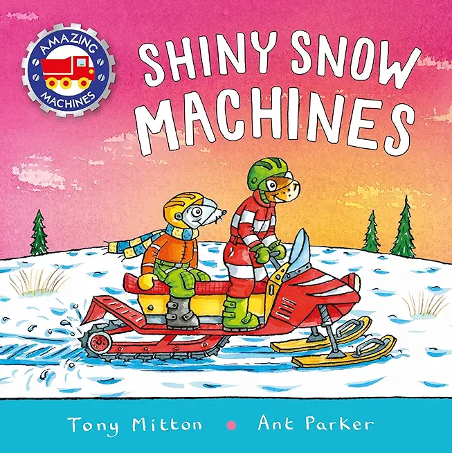 Amazing Machines: Shiny Snow Machines