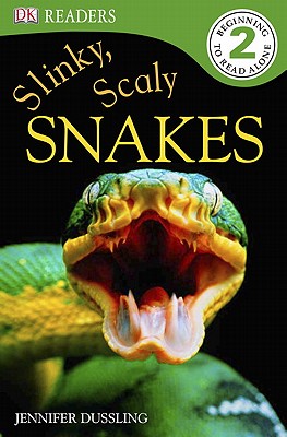 DK Readers L2: Slinky, Scaly Snakes