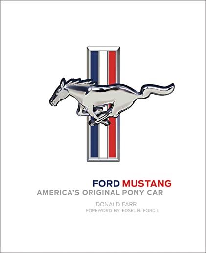 Ford Mustang: America's Original Pony Car