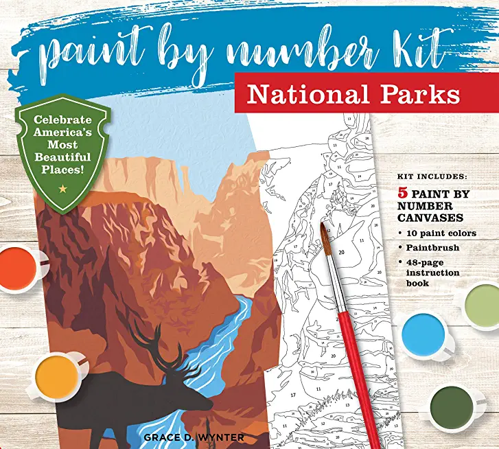 Paint by Number Kit National Parks: Capture America's Most Beautiful Places! Kit Includes: 5 Paint by Number Canvases, 10 Paint Colors, Paintbrush, 48