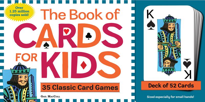 The Book of Cards for Kids [With 52 Count Deck of Cards]