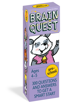Brain Quest Preschool, Revised 4th Edition: 300 Questions and Answers to Get a Smart Start