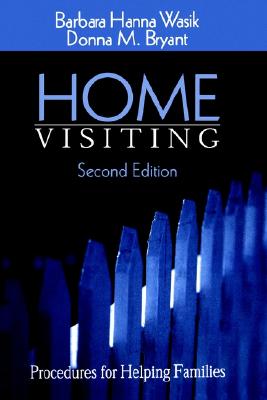 Home Visiting: Procedures for Helping Families