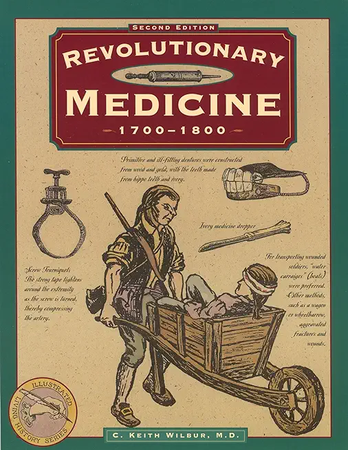 Revolutionary Medicine, Second Edition