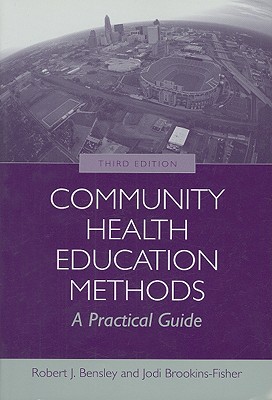 Community Health Education Methods: A Practical Guide