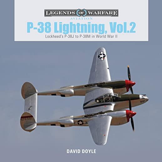 P-38 Lightning, Vol. 2: Lockheed's P-38J to P-38M in World War II