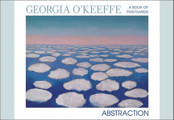 Georgia O'Keeffe: Abstraction