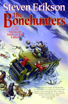 The Bonehunters: Book Six of the Malazan Book of the Fallen