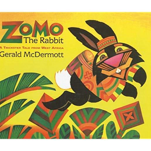 Zomo the Rabbit: A Trickster Tale from West Africa