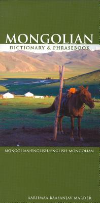 Mongolian-English/English-Mongolian Dictionary & Phrasebook