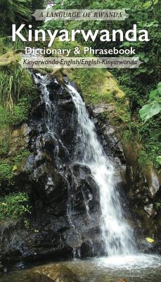 Kinyarwanda-English/English-Kinyarwanda Dictionary & Phrasebook