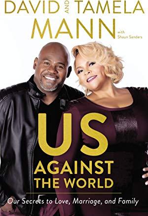 Us Against the World: Our Secrets to Love, Marriage, and Family