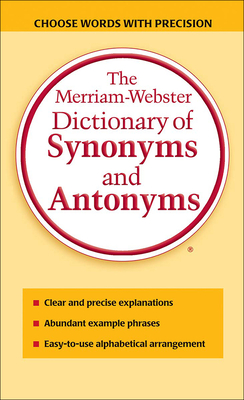 Merriam-Webster Dictionary of Synonyms and Antonyms