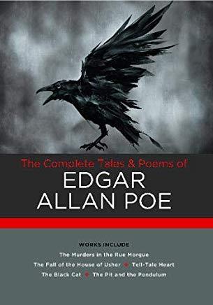 The Complete Tales & Poems of Edgar Allan Poe: Works Include: The Murders in the Rue Morgue; The Fall of the House of Usher; The Tell-Tale Heart; The