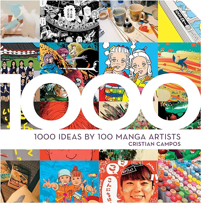 1,000 Ideas by 100 Manga Artists