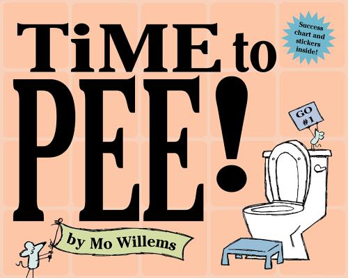 Time to Pee! [With StickersWith Success Chart]