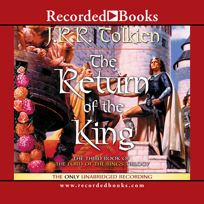Return of the King: Book Three in the Lord of the Rings Trilogy