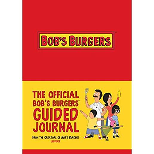 The Official Bob's Burgers Guided Journal