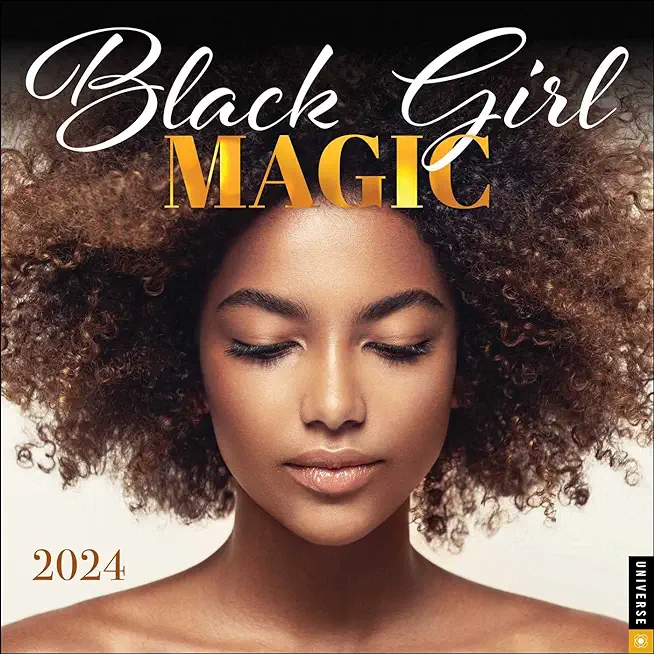 Black Girl Magic 2024 Wall Calendar