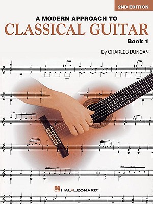 A Modern Approach to Classical Guitar, Book 1