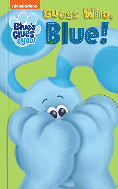 Nickelodeon Blue's Clues & You: Guess Who, Blue!