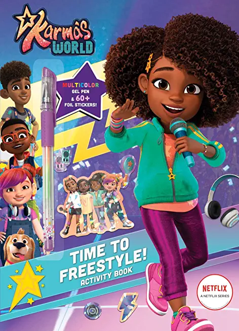 Karma's World: Time to Freestyle! Activity Book