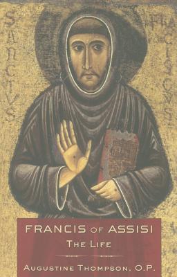 Francis of Assisi: The Life