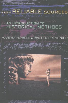 From Reliable Sources: An Introduction to Historical Methodology