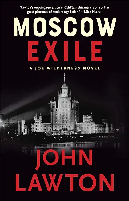 Moscow Exile: A Joe Wilderness Novel