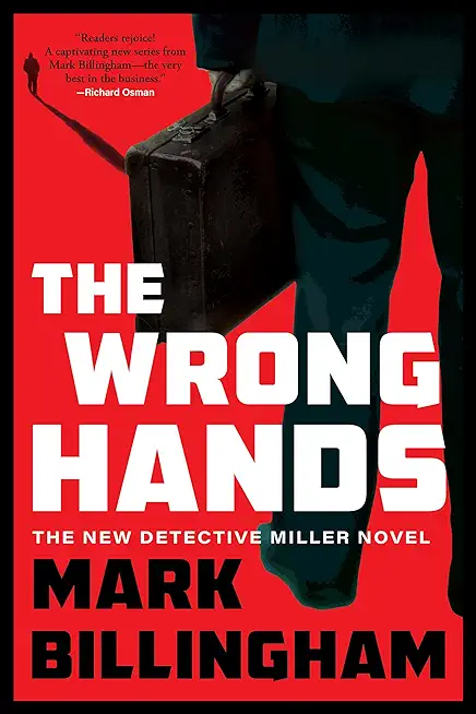 The Wrong Hands: The Next Detective Miller Novel