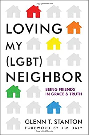 Loving My (Lgbt) Neighbor: Being Friends in Grace and Truth